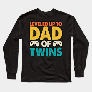 Leveled up to dad of twins Long Sleeve T-Shirt